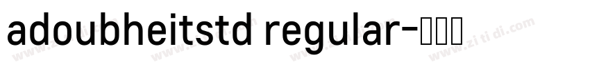 adoubheitstd regular字体转换